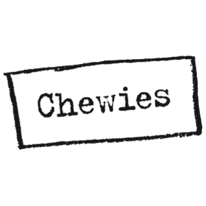 Chewies